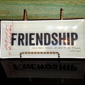 'Just walk Beside me and be my Friend' Albert Camus